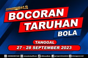 BOCORAN PERTANDINGAN BOLA 27 - 28 SEPTEMBER 2023