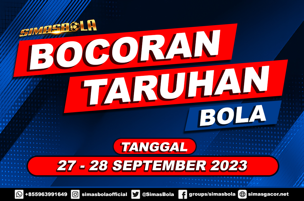 BOCORAN PERTANDINGAN BOLA 27 - 28 SEPTEMBER 2023