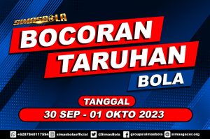 BOCORAN PERTANDINGAN BOLA 30 SEPTEMBER - 01 OKTOBER 2023