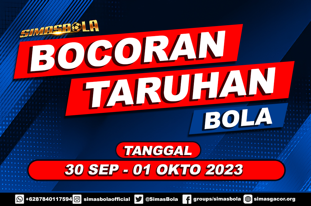 BOCORAN PERTANDINGAN BOLA 30 SEPTEMBER - 01 OKTOBER 2023