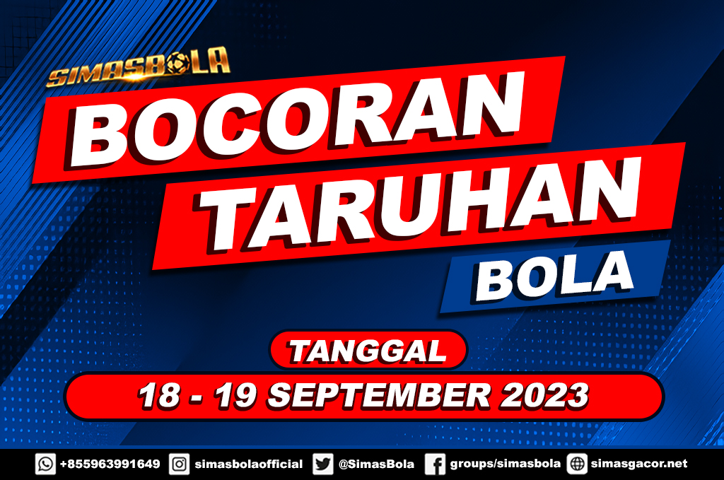 BOCORAN PERTANDINGAN BOLA18 - 19 SEPTEMBER 2023