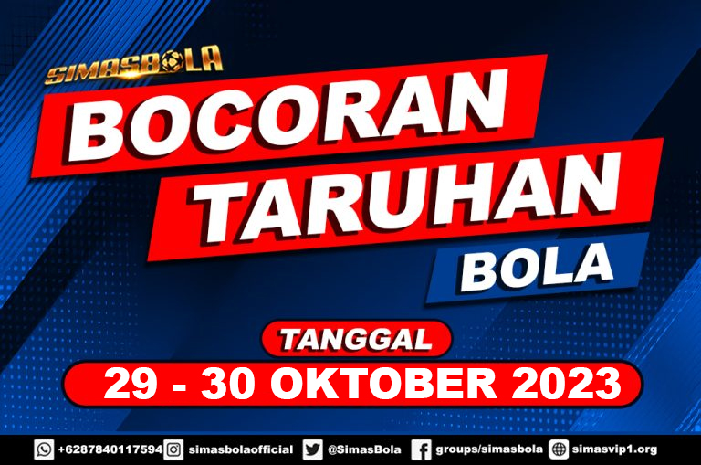 BOCORAN PERTANDINGAN BOLA 29 – 30 OKTOBER 2023