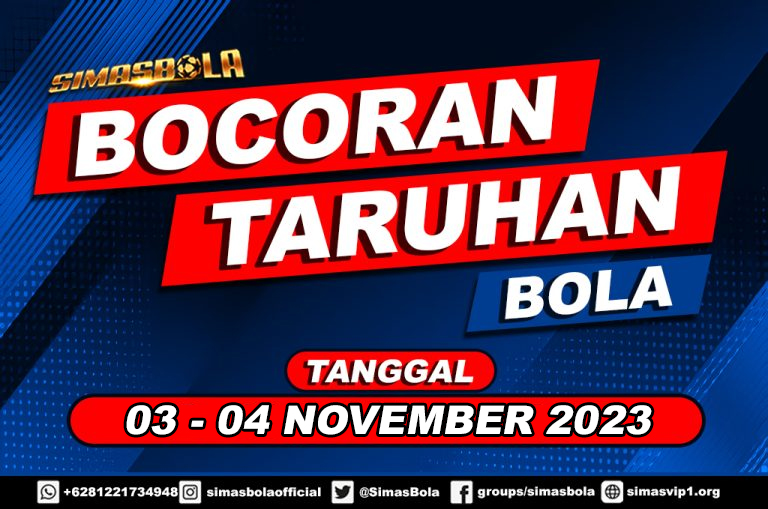 BOCORAN PERTANDINGAN BOLA 03 – 04 NOVEMBER 2023