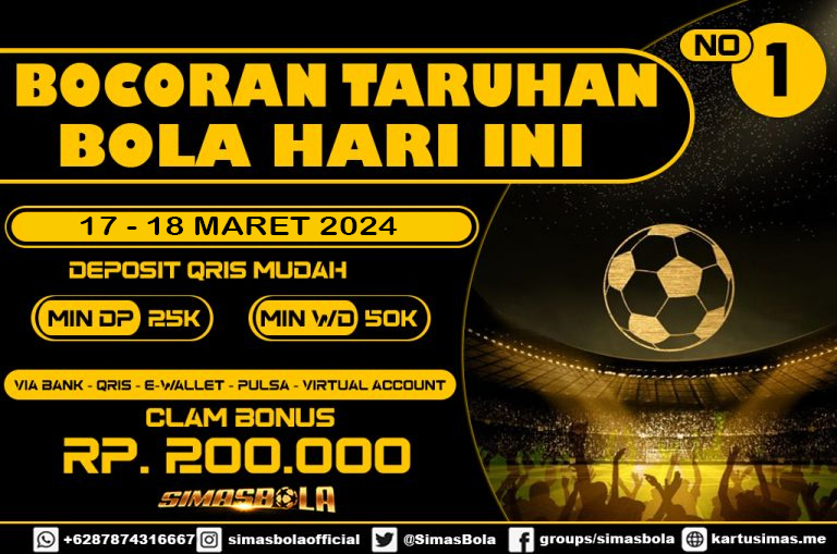 PREDIKSI PERTANDINGAN BOLA TANGGAL 17 – 18 MARET 2024. SIMASBOLA ADALAH SITUS SLOT GACOR TERPERCAYA NO .1 DI ASIA