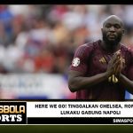 Here We Go! Tinggalkan Chelsea, Romelu Lukaku Gabung Napoli