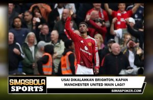 Usai Dikalahkan Brighton, Kapan Manchester United Main Lagi?