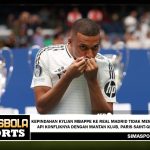 Kepindahan Kylian Mbappe ke Real Madrid tidak memadamkan api konfliknya dengan mantan klub, Paris Saint-Germain.