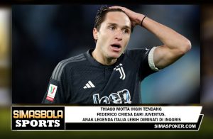 Thiago Motta Ingin Tendang Federico Chiesa dari Juventus, Anak Legenda Italia Lebih Diminati di Inggris