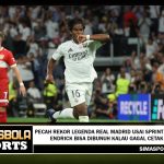 Pecah Rekor Legenda Real Madrid Usai Sprint 60 Meter, Endrick Bisa Dibunuh kalau Gagal Cetak Gol