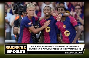 Tebar Psywar, Pelatih AS Monaco Sebut Penampilan Sempurna Barcelona di Awal Musim Berkat Dibantai Timnya 0-3