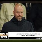 Kena Bantai Tottenham, Erik ten Hag Kritik Mentalitas MU