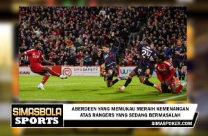 Aberdeen yang memukau meraih kemenanganatas Rangers yang sedang bermasalah