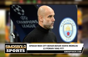 Apakah Man City benar-benar hanya memiliki 13 pemain yang fit?