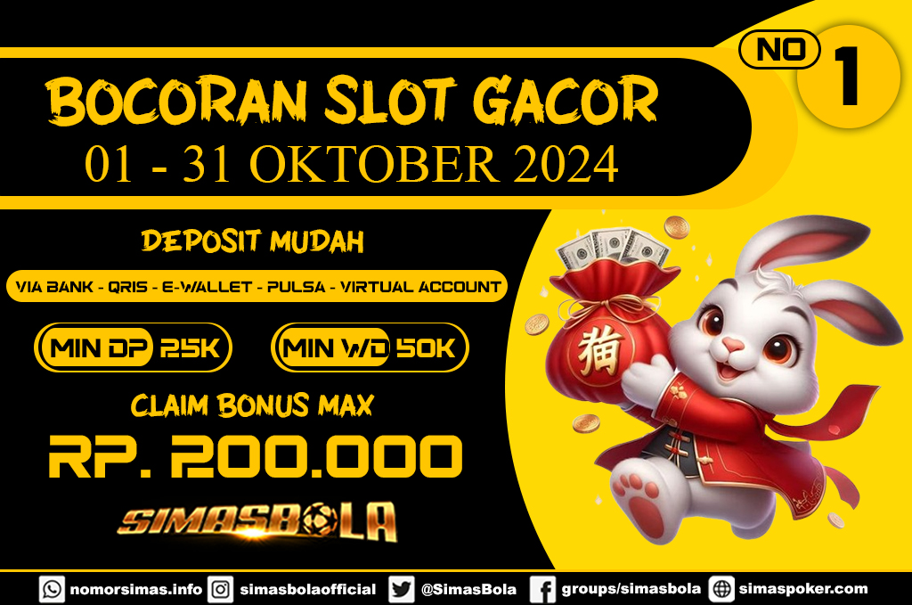 BOCORAN SLOT GACOR HARI INI TANGGAL 17 OKTOBER 2024. SIMAS BOLA ADALAH SITUS BETINGAN ONLINE SLOT TERLENGKAP DAN TERPERCAYA NOMOR 1