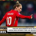 Fishlock akan bermain untuk Wales karena masa depannya tidak lagi menjadi agenda