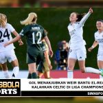 Gol menakjubkan Weir bantu El-Real kalahkan Celtic di Liga Champions