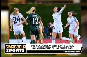 Gol menakjubkan Weir bantu El-Real kalahkan Celtic di Liga Champions