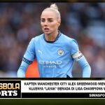 Kapten Manchester City Alex Greenwood mengatakan klubnya "layak" berada di Liga Champions Wanita