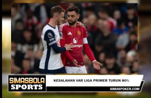 Kesalahan VAR Liga Primer turun 80%