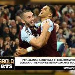 Perjalanan ajaib Villa di Liga Champions berlanjut dengan kemenangan atas Bologna