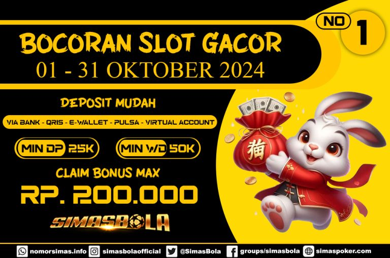 BOCORAN SLOT GACOR HARI INI TANGGAL 19 OKTOBER 2024. SIMAS BOLA ADALAH SITUS BETINGAN ONLINE SLOT TERLENGKAP DAN TERPERCAYA NOMOR 1