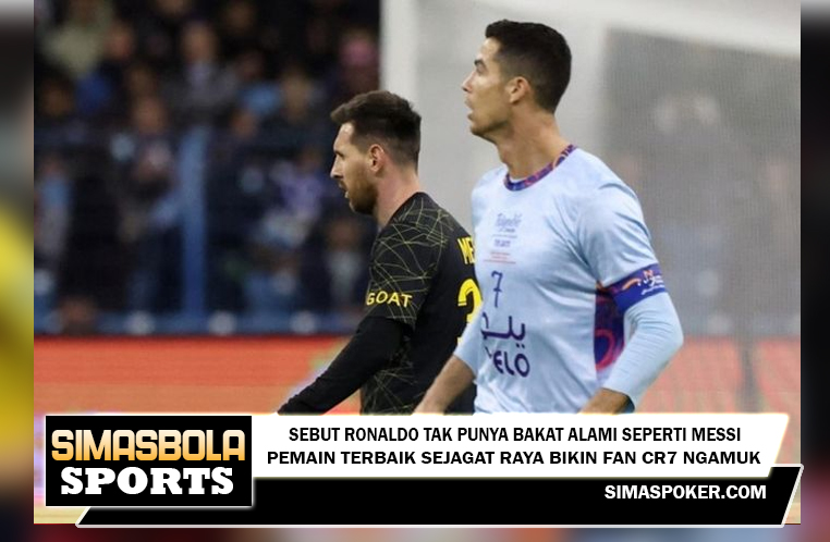 Sebut Ronaldo Tak Punya Bakat Alami seperti Messi, Pemain Terbaik Sejagat Raya Bikin Fan CR7 Ngamuk