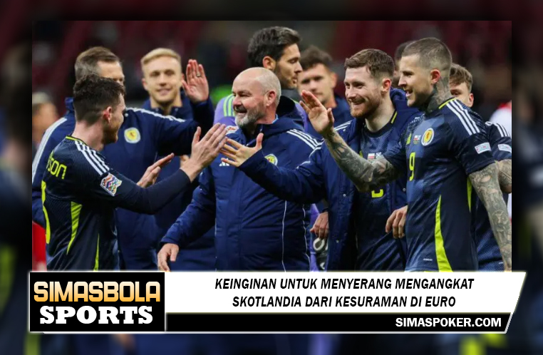 Keinginan untuk menyerang mengangkat Skotlandia dari kesuraman di Euro