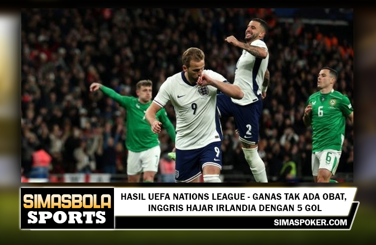 Hasil UEFA Nations League: Inggris Tundukkan Irlandia dengan Lima Gol, Sengit Tanpa Obat