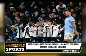 Hasil dan Klasemen Liga Inggris - Man City Tumbang, Puncak Menjauh 5 Langkah