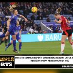 Man Utd semakin seperti diri mereka sendiri untuk mengakhiri rentetan tanpa kemenangan di WSL