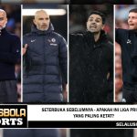 Seterbuka sebelumnya - apakah ini Liga Primer yang paling ketat?