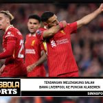 Tendangan melengkung Salah bawa Liverpool ke puncak klasemen