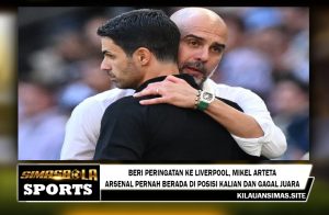 Beri Peringatan ke Liverpool, Mikel Arteta: Arsenal Pernah Berada di Posisi Kalian dan Gagal Juara