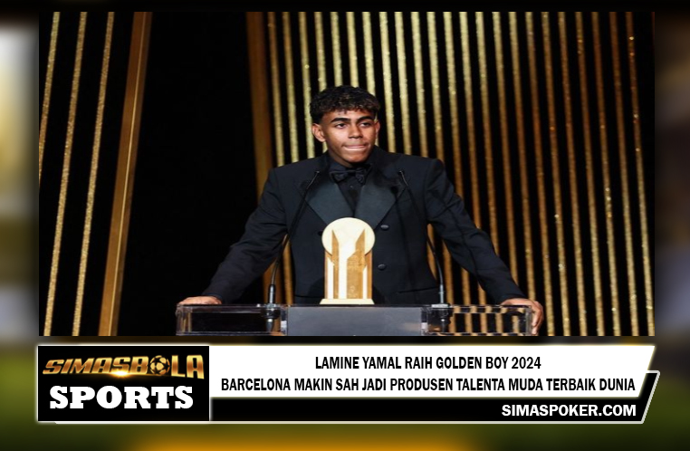 Lamine Yamal Raih Golden Boy 2024, Barcelona Makin Sah Jadi Produsen Talenta Muda Terbaik Dunia