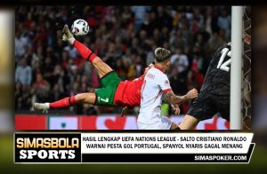 Hasil Lengkap UEFA Nations League - Salto Cristiano Ronaldo Warnai Pesta Gol Portugal, Spanyol Nyaris Gagal Menang