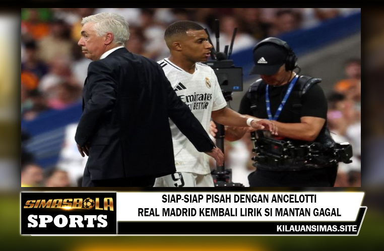 Siap-Siap Pisah dengan Ancelotti, Real Madrid Kembali Lirik si Mantan Gagal