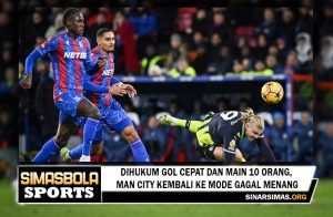 Man City Kembali ke Mode Gagal Menang