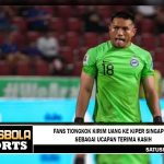 Fans Tiongkok kirim uang ke kiper Singapura sebagai ucapan terima kasih