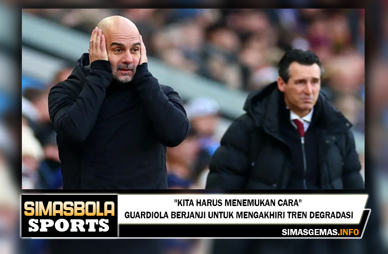 "Kita harus menemukan cara" - Guardiola berjanji untuk mengakhiri tren degradasi