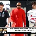 Hamilton ke Ferrari dan apa lagi yang perlu diperhatikan pada tahun 2025