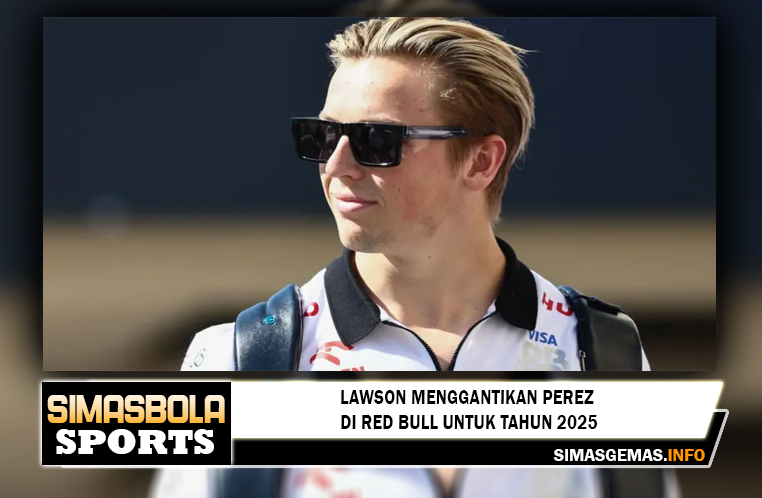 Lawson menggantikan Perez di Red Bull untuk tahun 2025