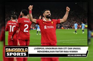 Liverpool singkirkan Man City dan unggul sembilan poin di puncak klasemen