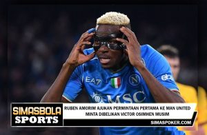 Ruben Amorim Ajukan Permintaan Pertama ke Man United, Minta Dibelikan Victor Osimhen Musim Dingin Ini