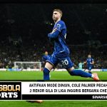 Cole Palmer Pecahkan 2 Rekor Gila bersama Chelsea