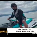 Viral Cek cok di Atas Jetski di Tengah Danau Toba