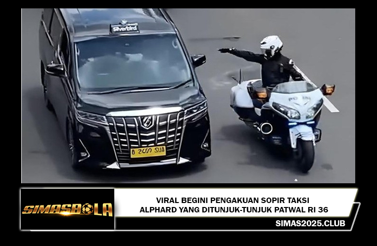 Viral Begini Pengakuan Sopir Taksi Alphard yang Ditunjuk-Tunjuk Patwal RI 36