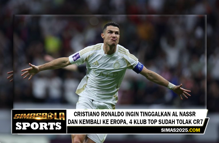 Cristiano Ronaldo Ingin Tinggalkan Al Nassr dan Kembali ke Eropa