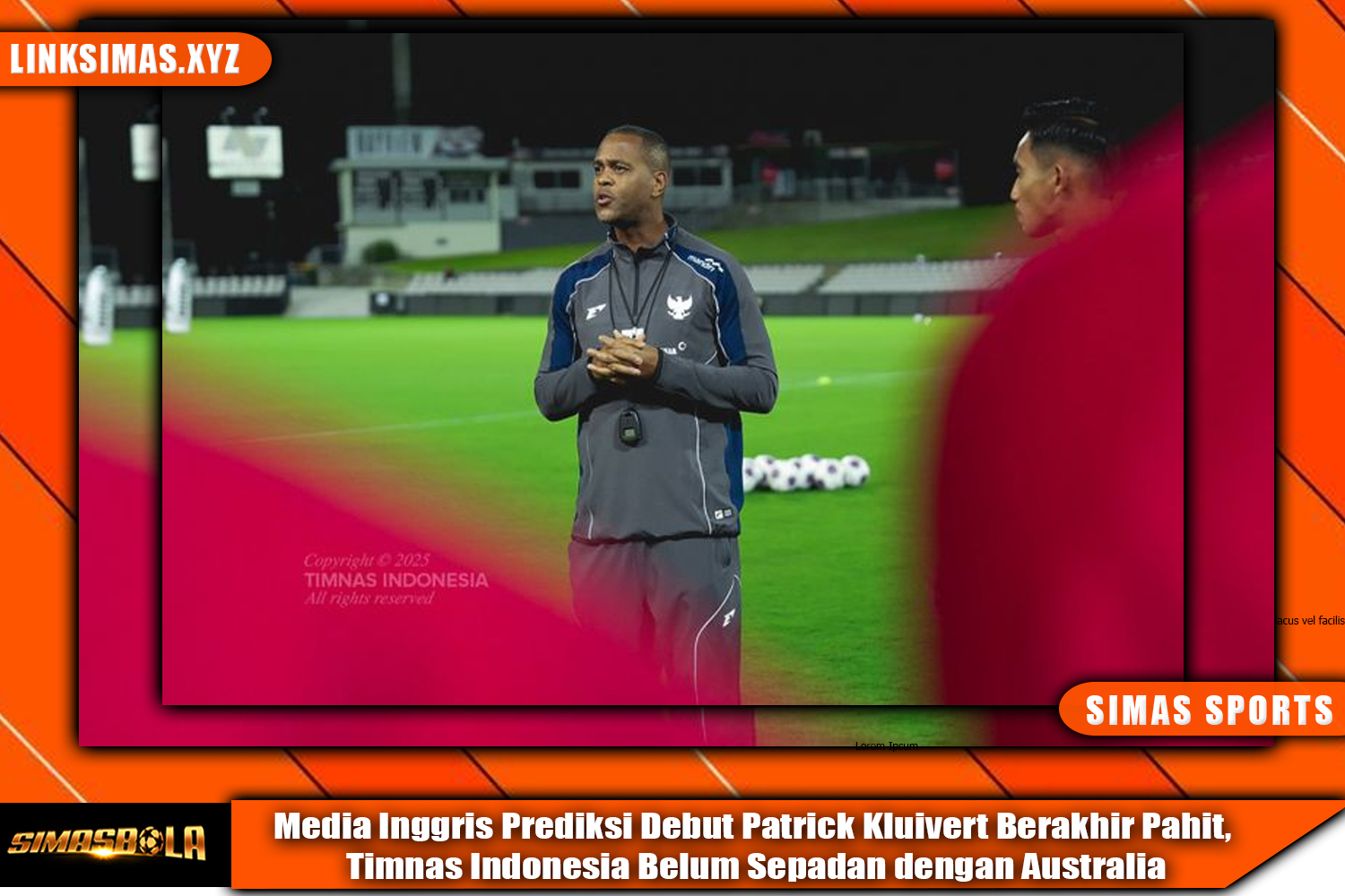 Media Inggris Prediksi Debut Patrick Kluivert Berakhir Pahit, Timnas Indonesia Belum Sepadan dengan Australia